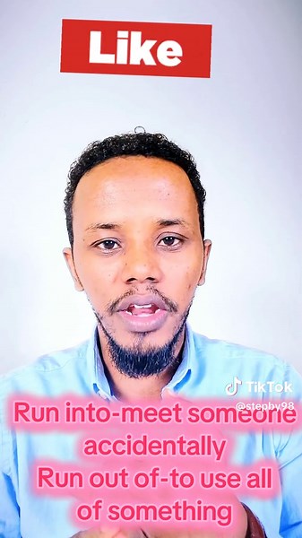 Understanding the Phrasal Verbs 'Run Into' and 'Run Out Of'