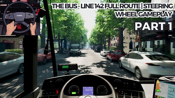The Bus tested: Line 142 full route steering wheel gameplay part 1