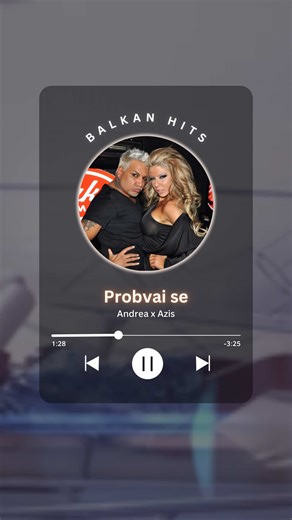 🎶 Andrea x Azis - Probvai se 🎶 #fyp #balkan #andrea #azis #probvaise