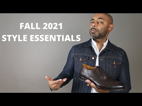 14 Fall Style Essentials Every Man Needs 2021