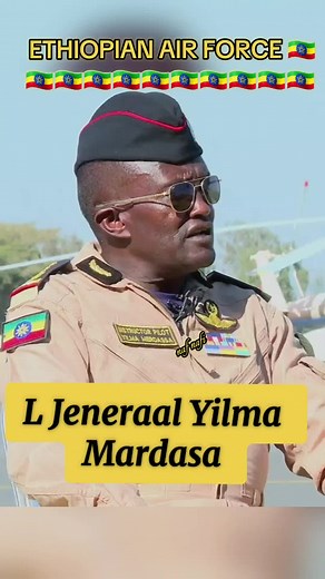 Ethiopian Air Force - L Jeneraal Yilma Mardasa