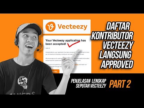 Tutorial Vecteezy Part 2: Panduan Daftar Kontributor Vecteezy Hingga Approved