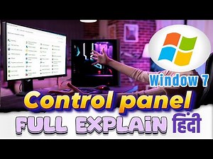 Windows 7 control Panel setting Explain in hindi : Windows 7 complete Tutorials