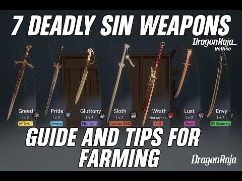 Dragon Raja: Rerise - 7 Deadly Sin Weapons Guide + Tips for efficient farming (FREE GOLD ESSENCE)
