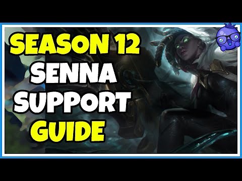 SEASON 12 (2022) - Senna Support Guide - Runes, Items, Abilities & Combos