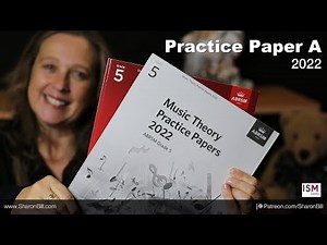 ABRSM Grade 5 Music Theory Practice Paper A 2022 - with Sharon Bill