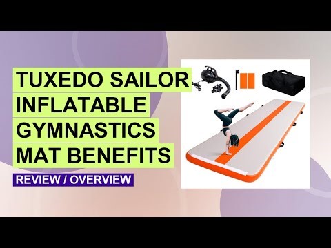 Tuxedo Sailor Inflatable Gymnastics Mat Review – Best Home Tumbling Track?