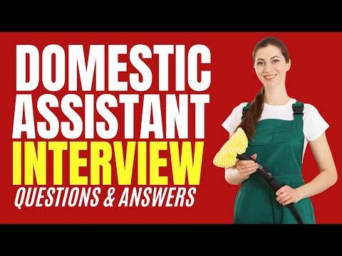 Top 25 Domestic Assistant Interview Questions and Answers for 2025