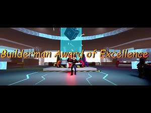 Builderman Award of Excellence | 8th Annual Bloxy Awards
