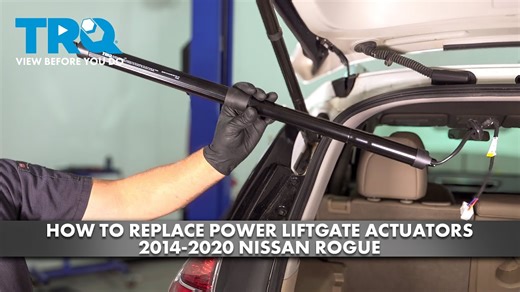 How to Replace Power Liftgate Actuators 2014-2020 Nissan Rogue