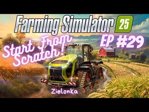 WE'RE GETTING CRAZY!! | Farming Simulator 25 | Starting From Scratch | EP 29
