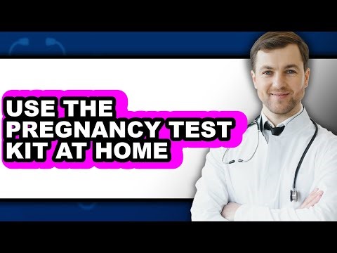 How to Use the Pregnancy Test Kit at Home - Full Guide
