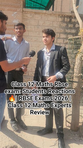 Class 12 Maths Rbse exam: Students Reactions 🔥| RBSE Exams 2026 | Class 12 Maths Experts Review