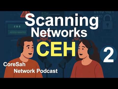 CEH CHAPTER 2 Podcast | Scanning Networks | Certified Ethical Hackerv3 #ethicalhacking #hack