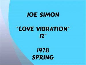 Joe Simon - Love Vibration [12"] - 1978