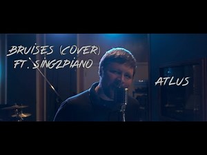 Lewis Capaldi - Bruises (Cover by Atlus)