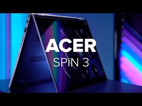 Acer Spin 3 (2021) im Test: Convertible mit Tiger-Lake-Prozessor in die Bestenliste! | [deutsch]