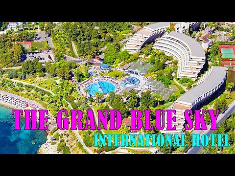 THE GRAND BLUE SKY INTERNATIONAL HOTEL, KUSADASI, TURKIYE
