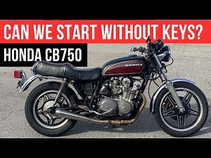 Starting a Honda CB750 Without Keys