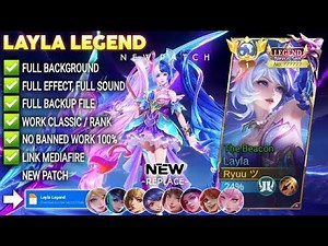 Script Skin Layla Legend - The Beacon No Password | Full Effect & Voice | New Update