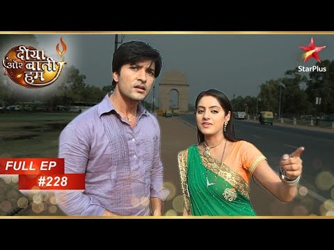 Sooraj And Sandhya Go Sightseeing! | Full Episode: 228 | Diya Aur Baati Hum