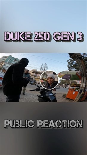 duke 250 gen 3 || public reaction || #shorts #youtubeshorts #viral #shortsfeed #publicreaction #ktm