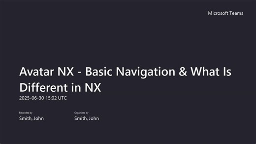 Avatar NX - Basic Navigation & What Is Different in NX (Jun 30 2025 Part 1)
