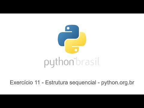 Exercício 11 - Estrutura sequencial - python.org.br