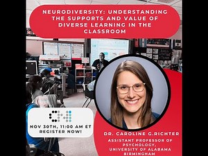 Neurodiversity: Understanding the Supports and Value of Diverse Learning in the Classroom