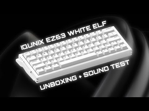 IQUNIX EZ63 WHITE ELF Limited Edition / the best magnetic keyboard unboxing + sound test