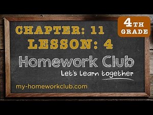 Homework Help Common Core Math Grade 4 Chapter 11 Lesson 4 - part 1