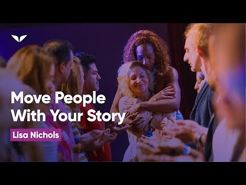 How To Move People With Your Story | Lisa Nichols
