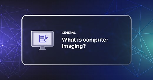 What is computer imaging? | SmartDeploy