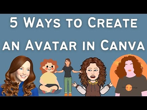 How to Create an Avatar in Canva