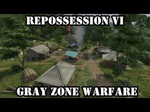 Repossession VI Gray Zone Warfare