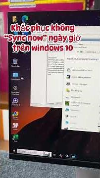 Fix not "sync now" synchronize date and time from internet on windows 10...#chuongmaytram