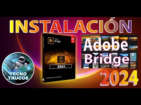 Adobe Bridge 2024
