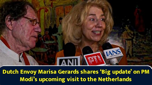Dutch envoy Marisa Gerards shares ‘big update’ on PM Modi’s upcoming visit to the Netherlands
