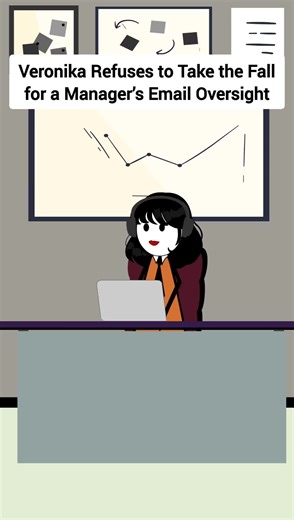Veronika Refuses to Take the Fall for a Manager’s Email Oversight. #therealveronika #animationmedia #workdrama #officelife #corporate