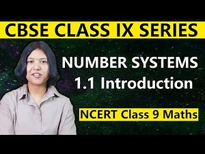 CBSE Class 9 Number System Chapter 1 | 1.1 Introduction Full Lesson | NCERT Maths Live Class