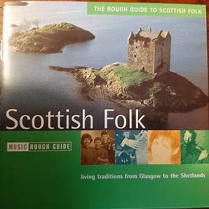Various - The Rough Guide To Scottish Folk