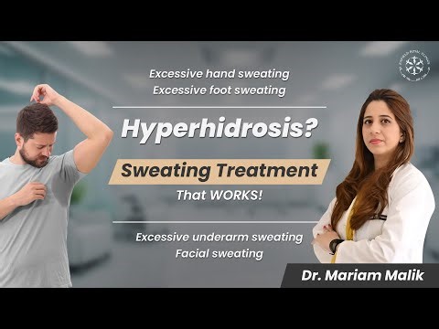Hyperhidrosis Treatment in Pakistan | Dr. Mariam Malik Explains Sweating Problem & Botox Solution