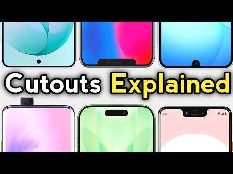 Every Smartphone Camera Cutout Explained