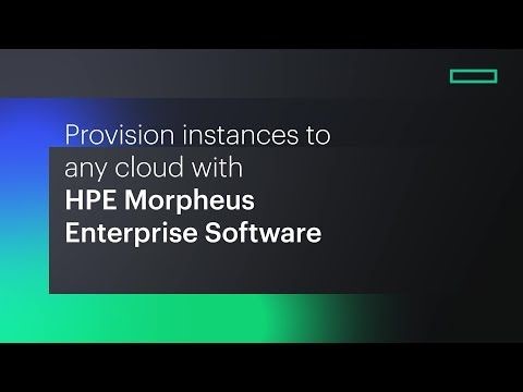 Provision instances to any cloud with HPE Morpheus Enterprise Software | Jeff Elias