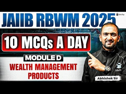 JAIIB Free Online MCQ Classes 2025 | JAIIB RBWM Wealth Management Products Imp MCQ Practice