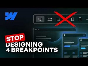Stop Designing 4 Breakpoints in Webflow