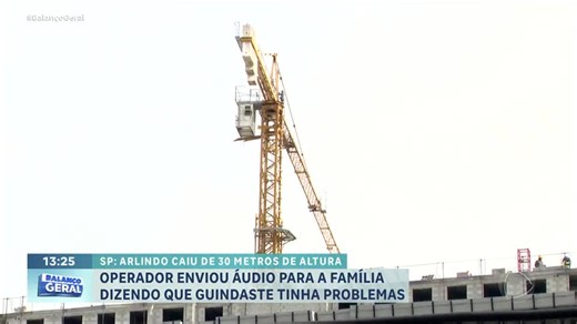 Reportagem do Dia: Operador de guindaste morre ao despencar de uma altura de mais de 30 metros