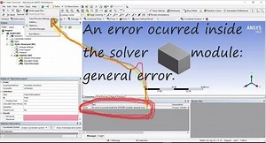 ansys workbench solution/An error occurred inside the Solver module: general error