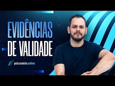 TUDO sobre Evidências de Validade e Fidedignidade de Instrumentos Psicológicos