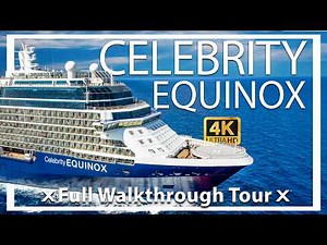 Celebrity Equinox | Full Walkthrough Cruise Ship Tour & Review | 4k Ultra Video